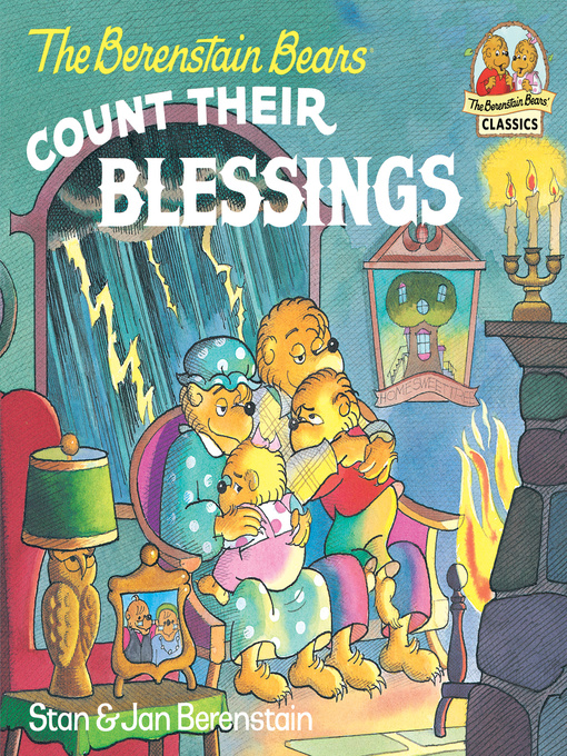 Title details for The Berenstain Bears Count Their Blessings by Stan Berenstain - Wait list